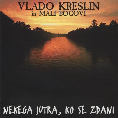 <p>Naslovnica albuma Nekega jutra, ko se zdani, Vlado Kreslin in Mali bogovi, Založba Bistrica (1994).</p>