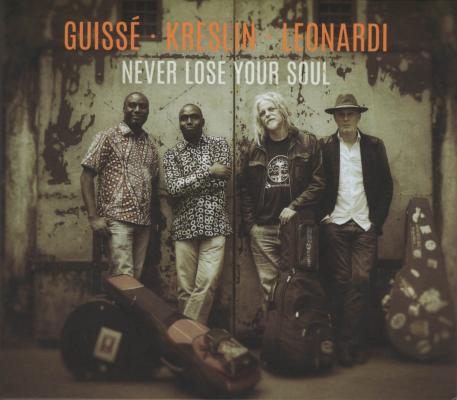 <p>CD Never Lose Your Soul – Guissé, Kreslin, Leonardi, Intek (2017).</p>
