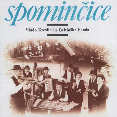 <p>Spominčice, Vlado Kreslin in Beltinška banda, Založba Bistrica (1992).</p>