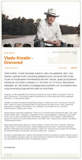 <p>Vlado Kreslin: Drevored, VIP.hr, 23.1.2011</p>