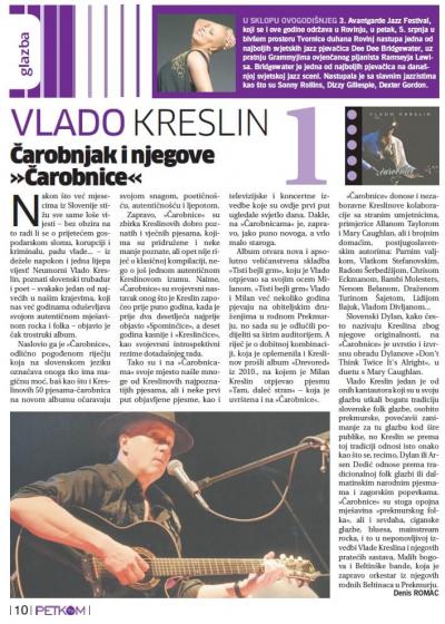 <p>Vlado Kreslin - Čarobnjak i njegove Čarobnice, Novi list, Rijeka, 14.6.2013</p>