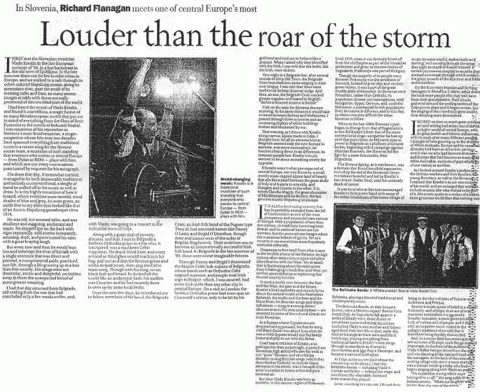 <p>Louder than the roar of the storm<br>Richard Flanagan, Melbourne age, 30. december 2000</p>